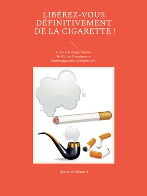 cover image of Libérez-vous définitivement de la cigarette !